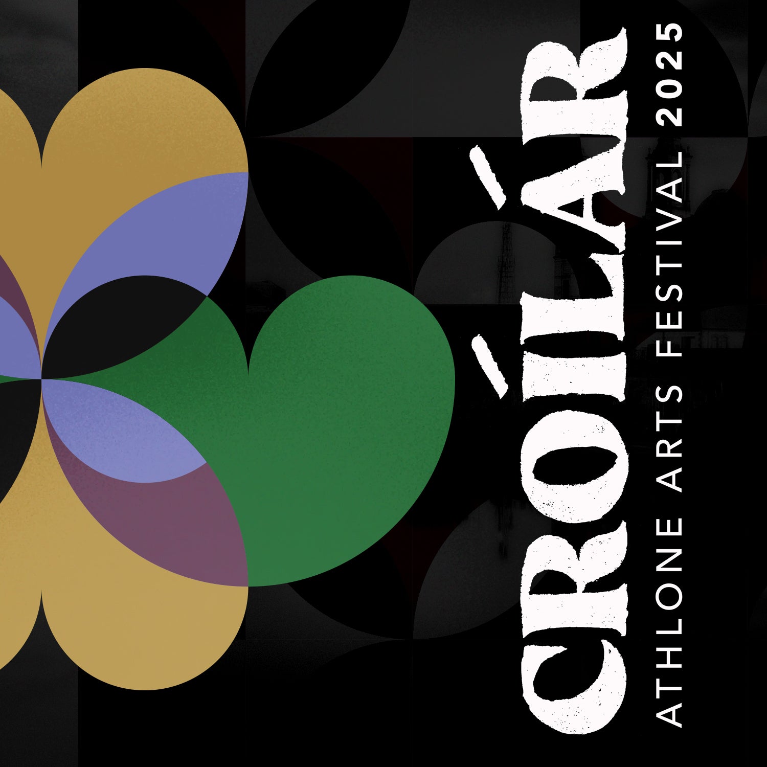 Croílár Festival 2025 Athlone: 3 days of modern & traditional Irish music, storytelling, & culture in Athlone’s historic venues, 4–6 April.