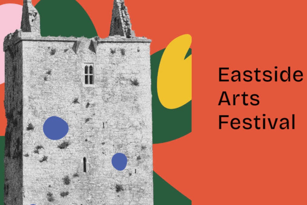 Eastside Arts Festival 2025 Galway