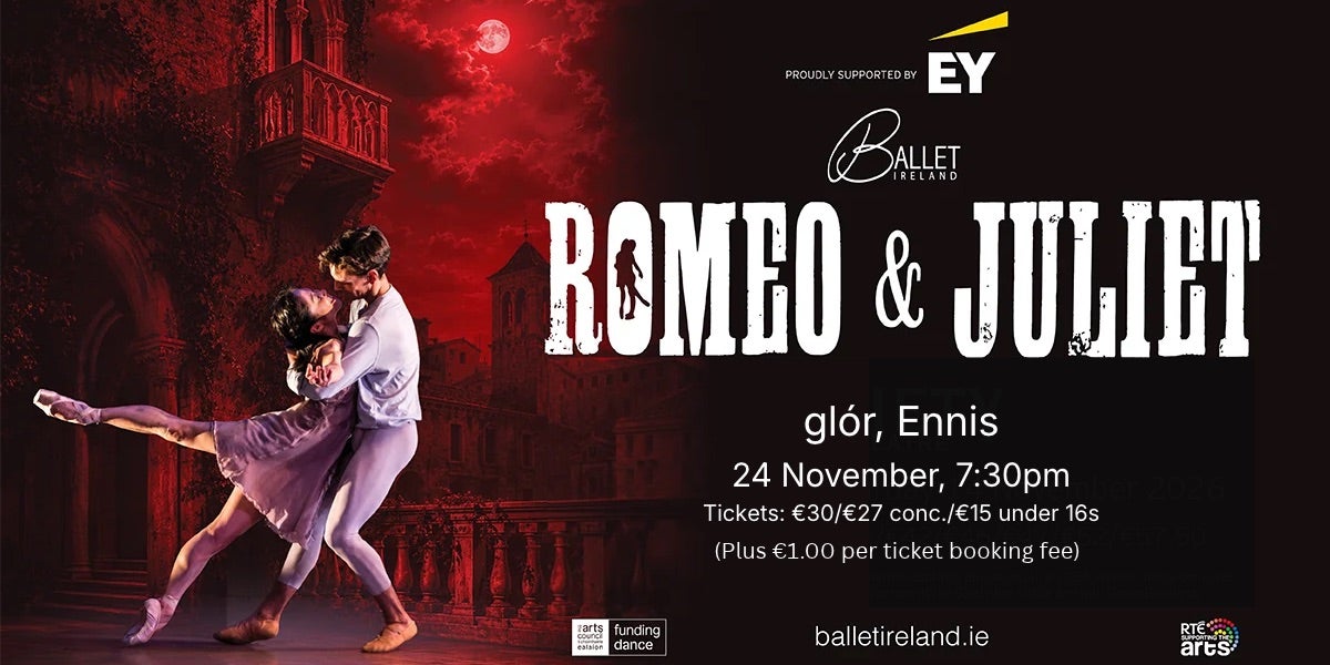 Ballet Ireland's Romeo & Juliet: Prokofiev's score, Shakespeare's love story, live on stage. Touring nationwide 30 Oct to 19 Dec.
