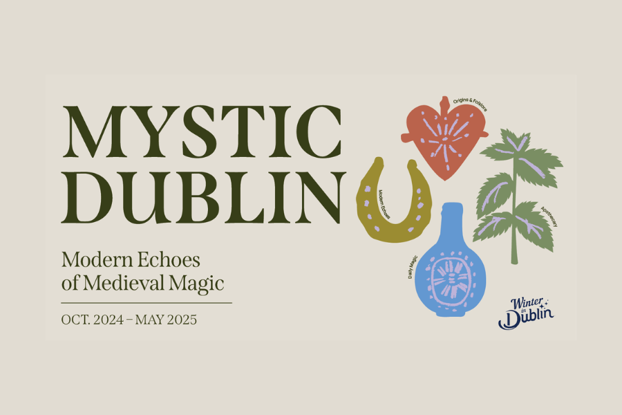 Mystic Dublin - Modern Echoes of Medieval Magic