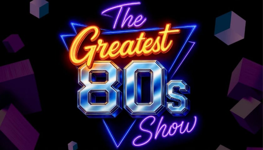 This image shows the graphic design for the greatest 80's show that will be at the DLR Mill Theatre