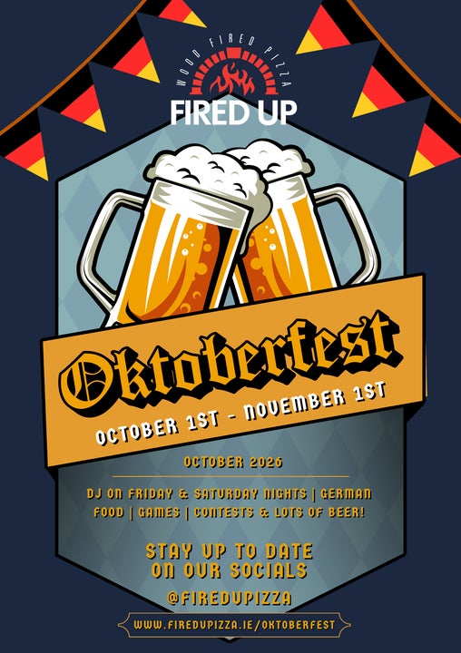 Oktoberfest Dublin 2026 at Fired Up Pizza in Goatstown