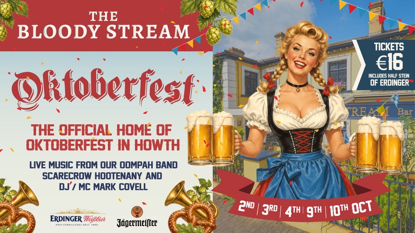 This October, The Bloody Stream is hosting the official Oktoberfest Event from 2nd, 3rd, 4th, 9th, 10th and 11th October.