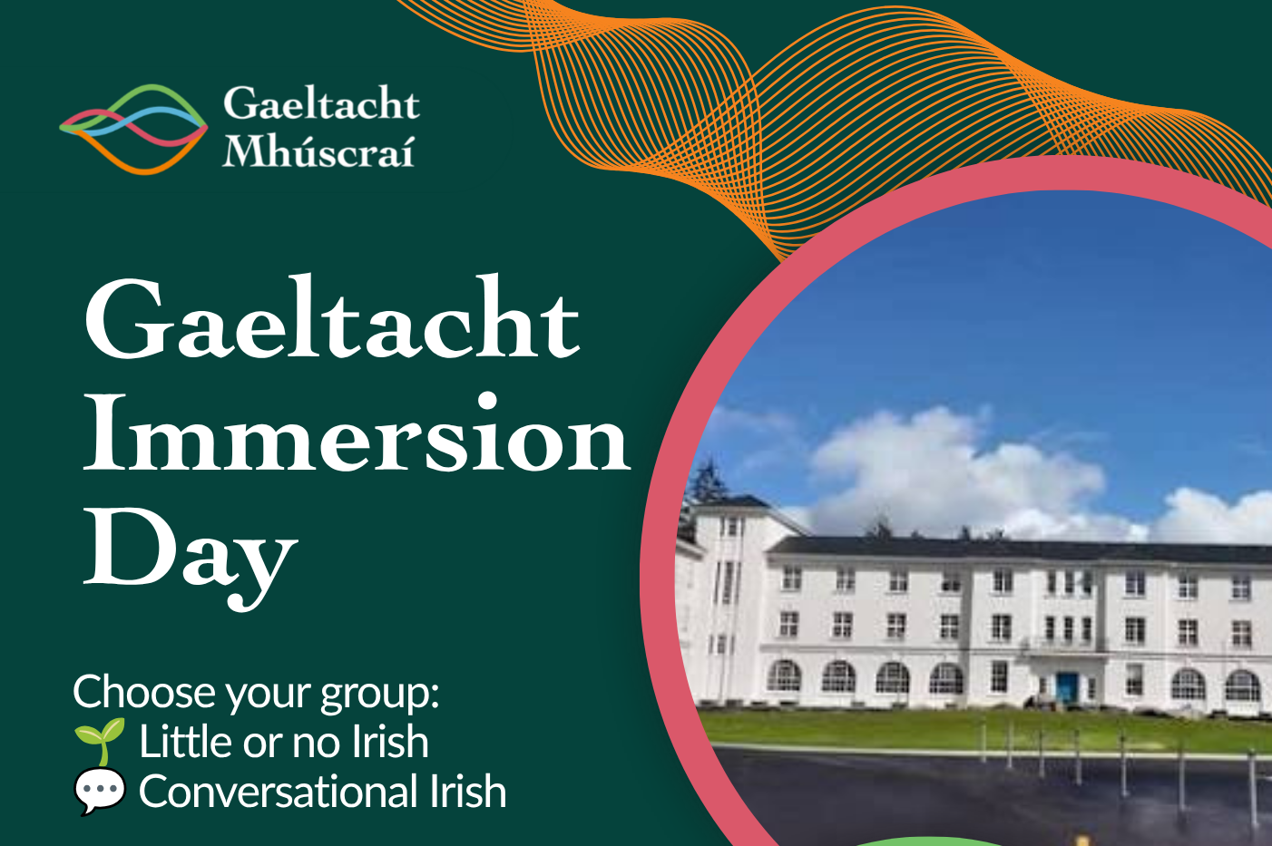 Part of poster for Gaeltact Immersion Day, Baile Bhuirne