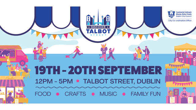 Discover Talbot Street, Dublin
