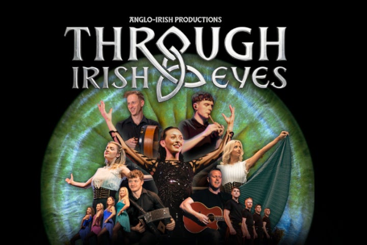 Through Irish Eyes – a powerful theatrical celebration of Ireland’s music, song and dance, Wed 1 – Sat 4 Jul