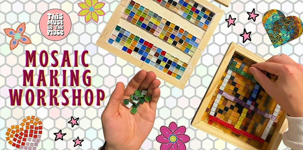 Mosaic Making Workshop