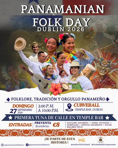 The event will also include Panamanian folk performances, tributes, Panamanian artists, cultural presentations from other countries and a traditional dance party to close the evening.