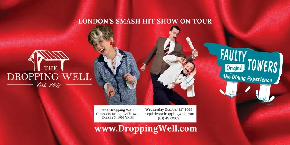 Tickets Available Online and In The Dropping Well now!