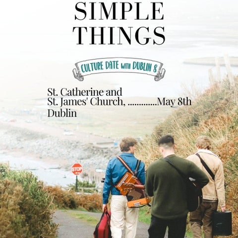 Simple Things Live | Culture Date with Dublin 8