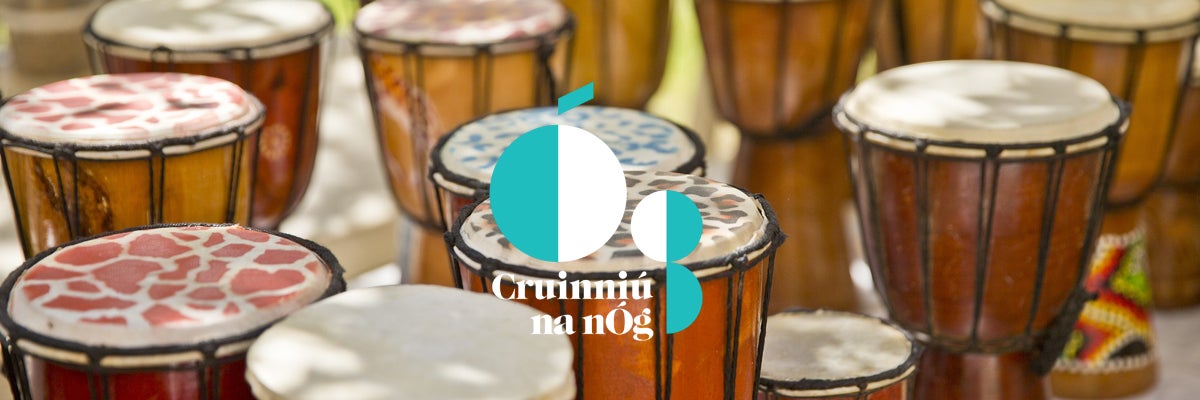 Cruinniú na nÓg 2026: African Drumming, sets of African drums