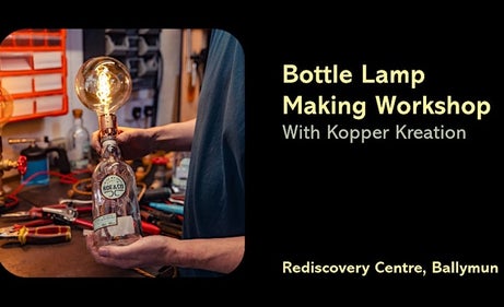 Bottle Lamp Making Workshop - Kopper Kreation