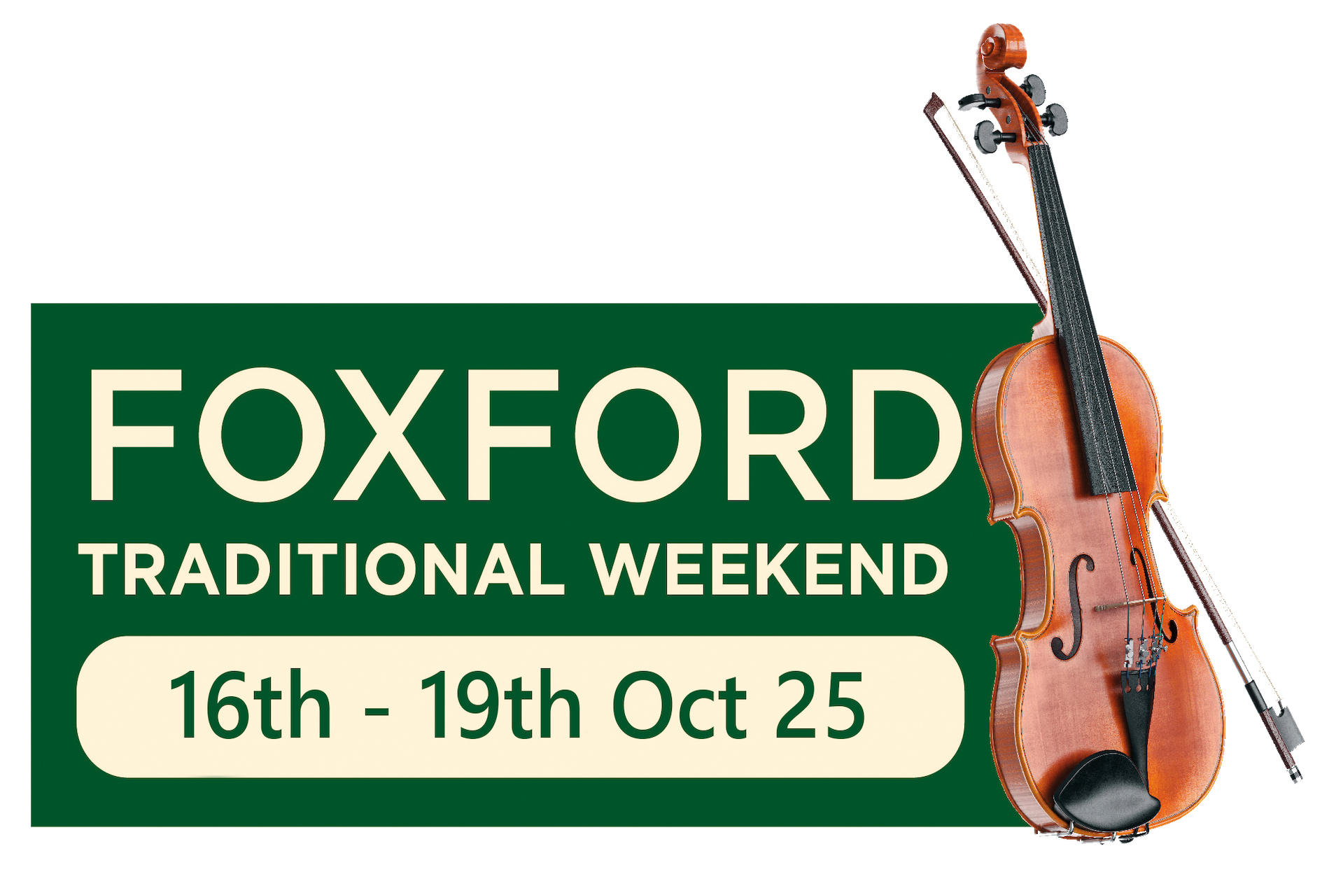 Logo for Foxford Traditional Weekend, a violin and bow resting vertically against greensign with event text in cream.
