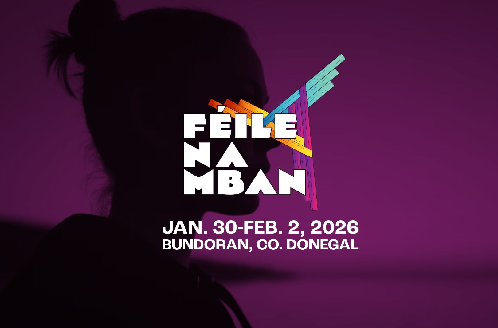 Féile na mBan - 2026 First Lineup