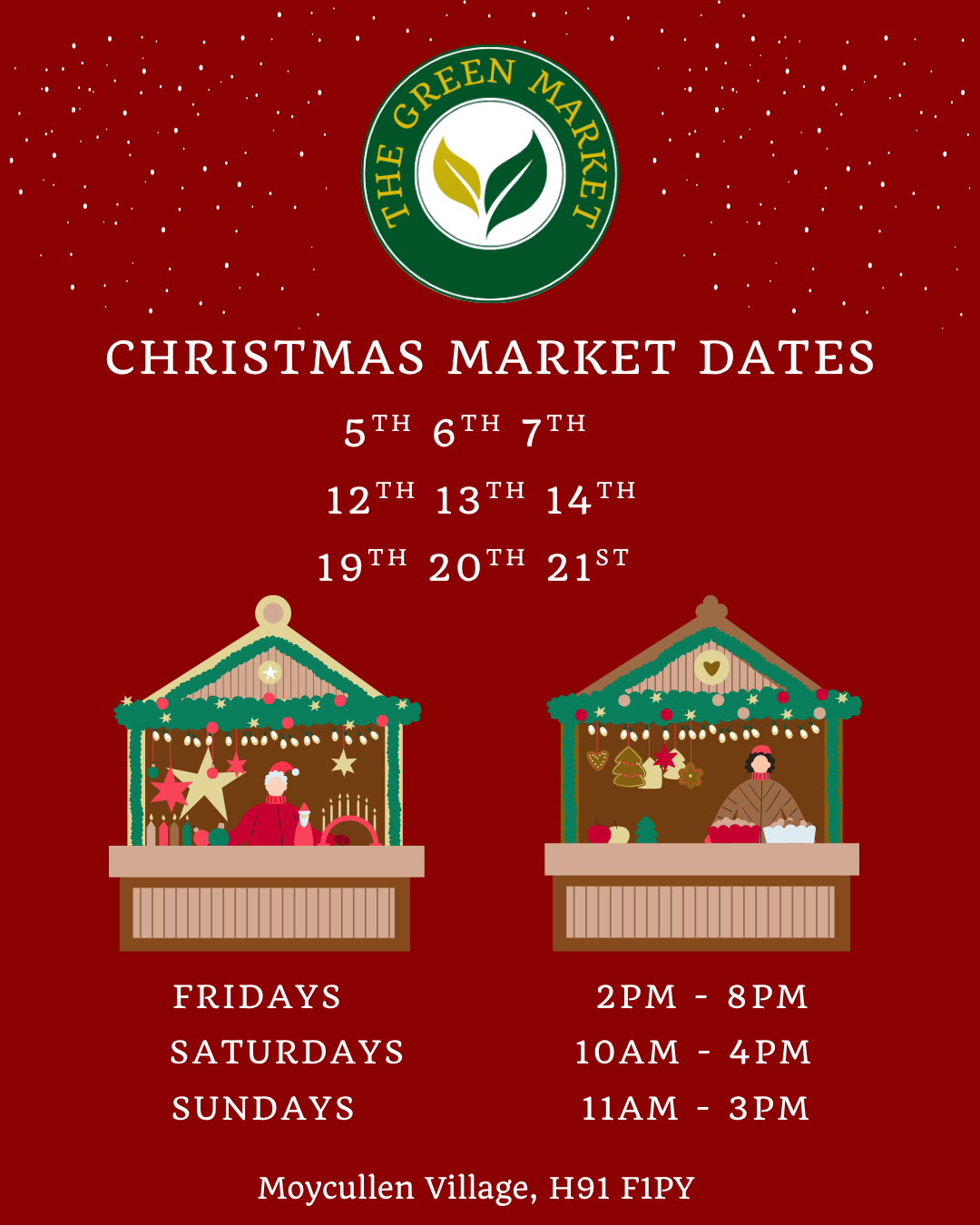 An poster of Christmas Markets at The Green Market with times and dates.