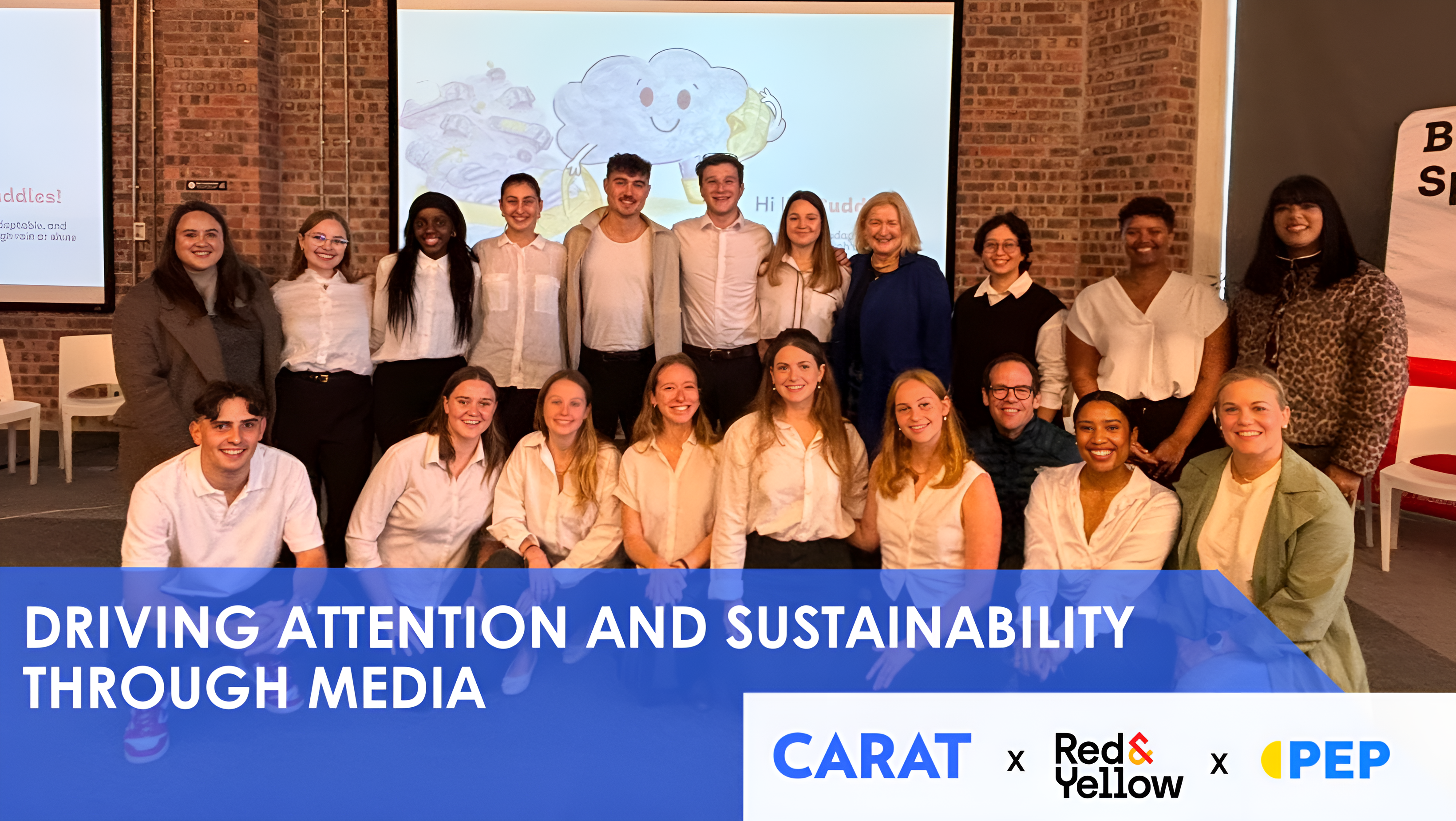 Carat Driving attention and sustainability through Media