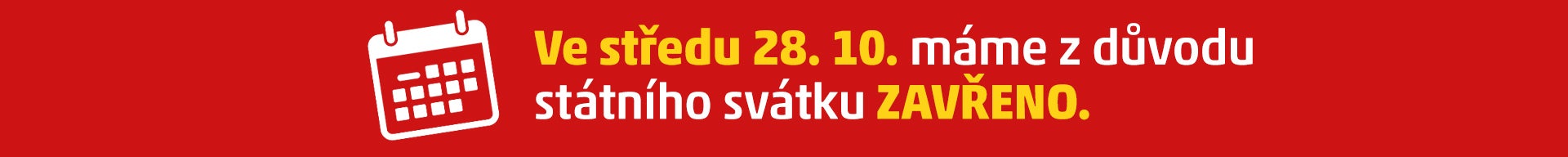 Ve středu 28. 10. 2026 máme z důvodu státního svátku ZAVŘENO.