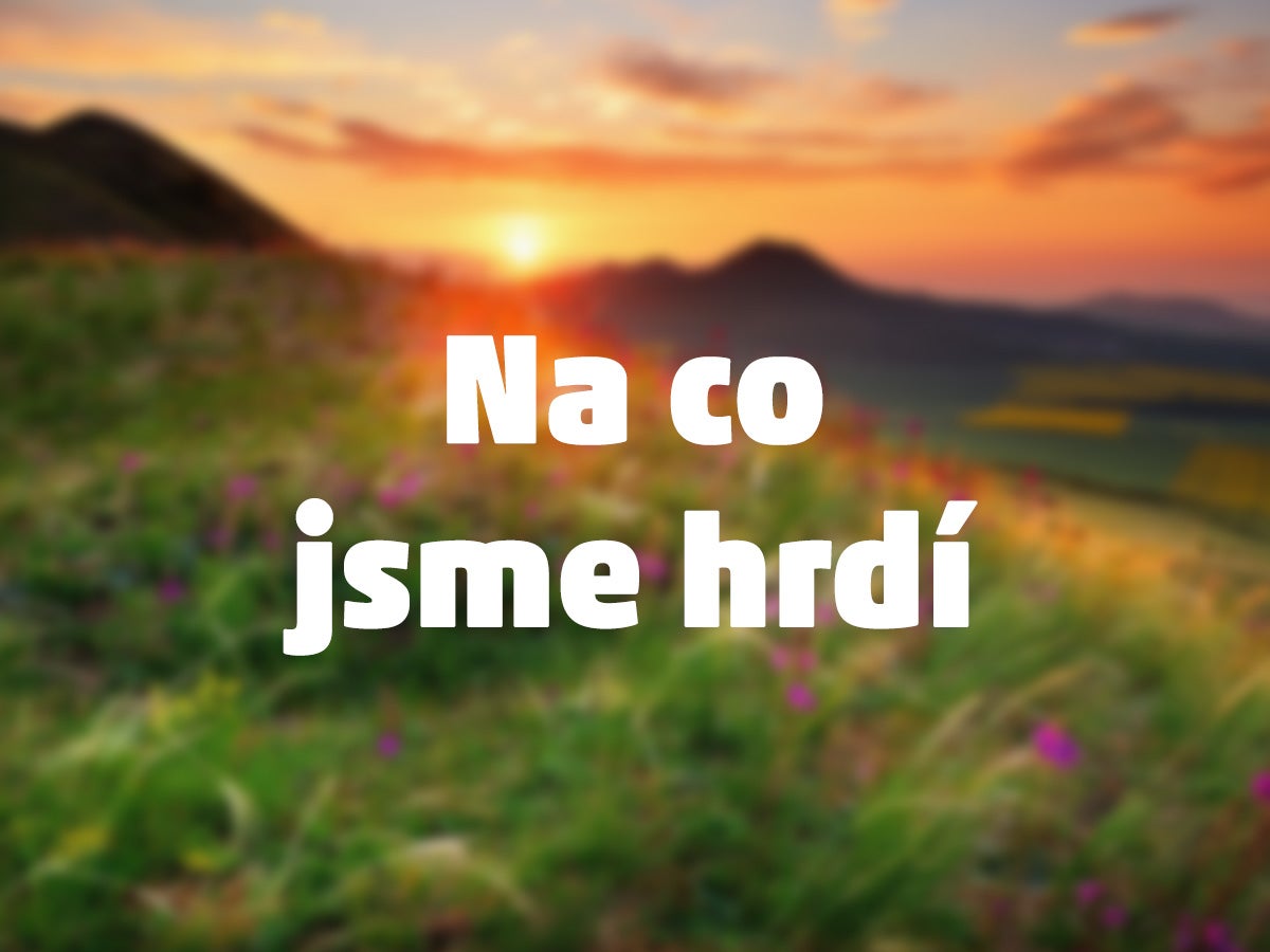 Úvodní banner s textem „Na co jsme hrdí“ na pozadí rozmazané krajiny s květinami a zapadajícím sluncem.