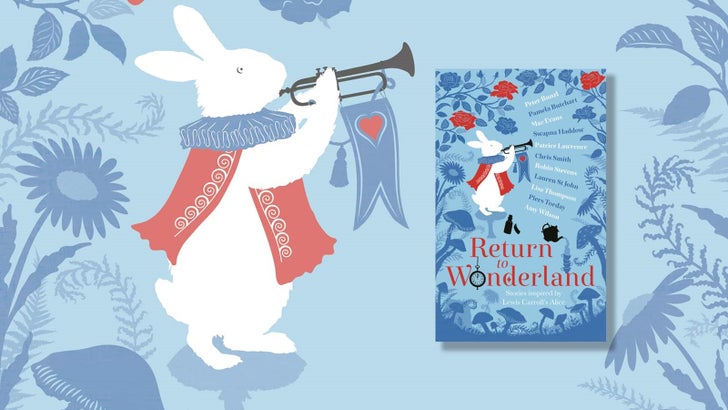 What Happens In Wonderland When Alice Isn T There Pan Macmillan