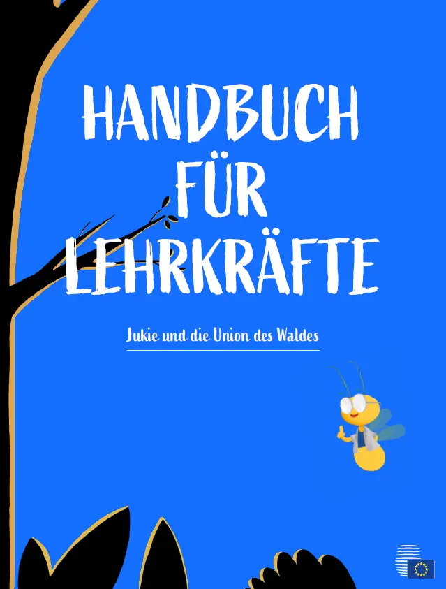 Handbuch für Lehrkräfte - Jukie und die Union des Waldes