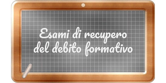 esami di recupero del debito formativo
