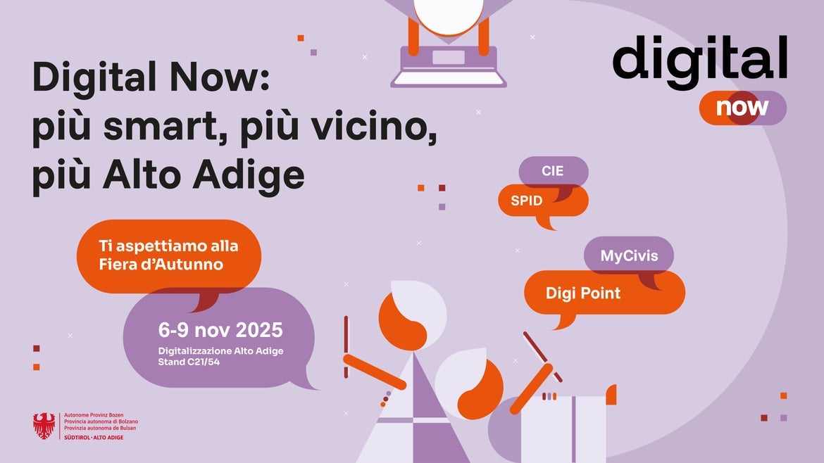 La Provincia autonoma di Bolzano invita a visitare lo stand dedicato alla digitalizzazione alla Fiera d'Autunno. (Fonte: Ripartizione Informatica)