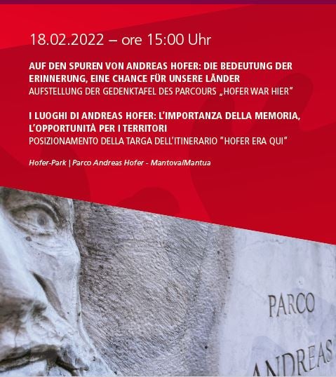 In Mantua bringt die Europaregion im Rahmen der Gestaltung des Andreas-Hofer-Parcours am 18. Februar eine Gedenktafel an.