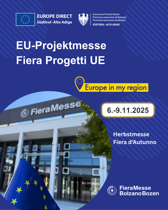 Vom 6. bis zum 9. November sind Bürgerinnen und Bürger eingeladen, den Stand der Europa-Abteilung auf der Herbstmesse in Bozen zu besuchen. (Quelle: Europe Direct)