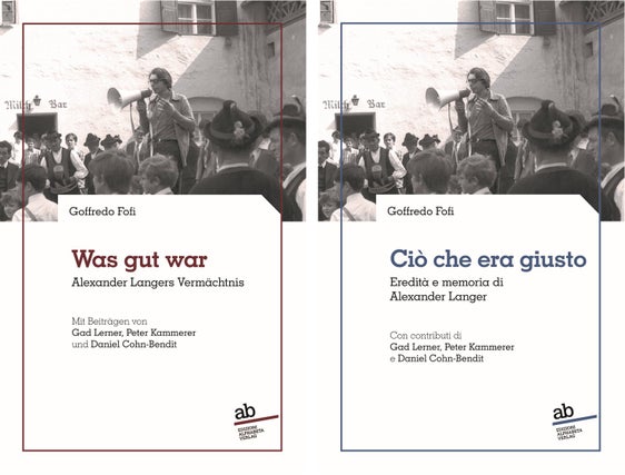 La copertina del libro di Goffredo Fofi sulla figura e l'opera di Alexander Langer (Foto: Biblioteca provinciale Dr. Friedrich Teßmann)