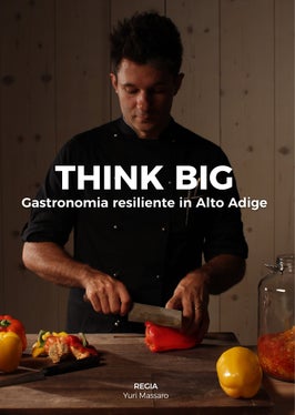 La locandina del documentario, “Think Big”, prodotto da Sigoo Communication con la regia di Yuri Massaro (Foto: ASP)