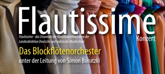 Das Konzert des Blockflötenorchesters "Flautissime" der Lehrpersonen für Blockflöte aus den deutschen und ladinischen Musikschulen beginnt am 24. Februar um 10 Uhr im Konzertsaal der Musikschule Brixen.