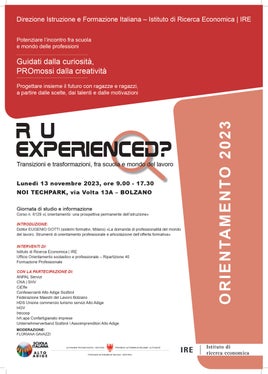 Il 13 novembre al NOI Techpark di Bolzano l’evento “R U EXPERIENCED?”. Una giornata di studio e informazione dedicata a transizioni e trasformazioni fra scuola e mondo del lavoro (Foto: ASP/Direzione istruzione e formazione italiana)