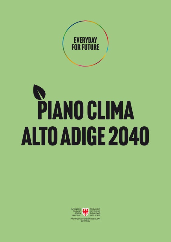 La Giunta presenterà il "Piano Clima Alto Adige 2040 - Parte generale" in occasione degli 
Sustainability Days Alto Adige, martedì 6 settembre 2022 (Fonte: ASP)