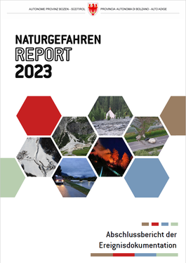 Der Abschlussbericht der Dokumentation der Naturereignisse in Südtirol 2023 liegt jetzt vor. (Foto: Umschlag Report Naturgefahren)