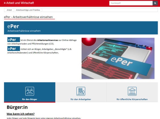Über das neue Online-Portal des Arbeitsmarktservice "ePer" können Bürgerinnen und Bürger ab sofort zu jeder Zeit und von jedem Ort aus die Bescheinigung ihrer Arbeitsverhältnisse abrufen. 