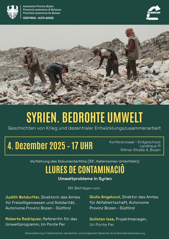 Das Umweltprojekt "Syrien. Bedrohte Umwelt" wird am 4. Dezember im Rahmen einer Veranstaltung des Landesamts für Freiwilligenwesen und Solidarität, der Organisation Un ponte per und des Landesamts für Abfallwirtschaft vorgestellt. 