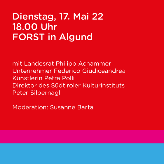 Veranstaltungsreihe #Kulturperspektiven: Der letzte der drei Diskussionsabende mit Landesrat Achammer und Vertreterinnen und Vertretern aus den Bereichen Kunst, Kultur und Wirtschaft findet am 17. Mai in Algund statt.