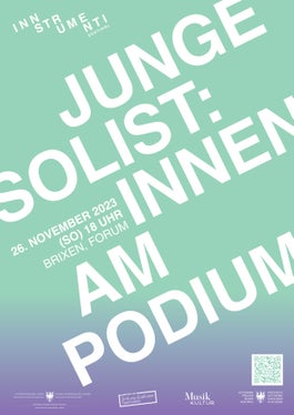 Junge Solistinnen und Solisten aus Nord- und Südtirol stehen am kommenden Sonntag im Forum in Brixen auf dem Podium. Das Konzert, das um 18 Uhr beginnt, ist frei zugänglich. 