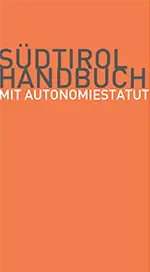 Südtirol Handbuch mit Autonomiestatut