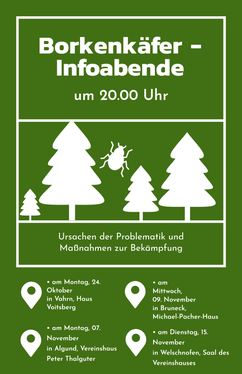 Über die Ursachen des Borkenkäferbefalls und die Bekämpfungsmaßnahmen informieren Land- und Forstwirtschaftslandesrat Arnold Schuler und der Direktor der Abteilung Forstwirtschaft, Günther Unterthiner, an vier Abenden in Vahrn, Algund, Bruneck und Welschnofen.
