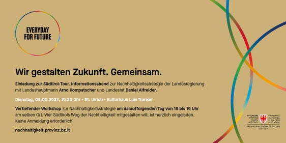 Ab 8. März geht die&nbsp;Nachhaltigkeitsstrategie&nbsp;der Landesregierung auf Südtirol-Tour. Erster Halt ist in St. Ulrich. (Foto: LPA)
