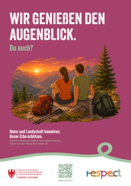 Genießen, aber mit Respekt vor Natur und Landschaft: Diese Botschaft vermittelt die RESPECT-Kampagne, die für Südtirols Natur- und Schutzgebiete adaptiert wurde. (Quelle: Amt für Natur)