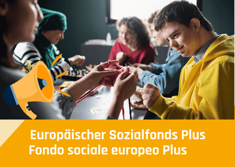 Die soziale und wirtschaftliche Integration von vulnerablen Personengruppen wird durch den Europäischen Sozialfonds Plus in Südtirol aktiv gefördert. (Quelle: Abteilung Europa)