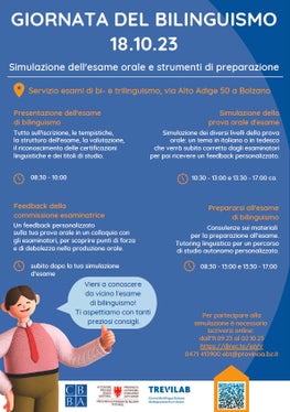 In occasione della Giornata del bilinguismo, mercoledì 18 ottobre, il Servizio esami di bi- e trilinguismo, offre in via Alto Adige 50 a Bolzano una serie di proposte formative e informative gratuite dalle ore 8.30 alle 17.00 (Foto: ASP/Servizio esami di bi- e trilinguismo)