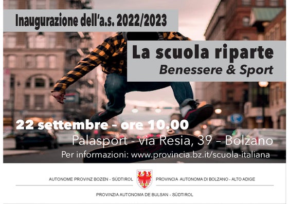 La locandina dell'evento che inaugura ufficialmente l'anno scolastico degli istituti in lingua italiana dell'Alto Adige. (Foto: ASP) 