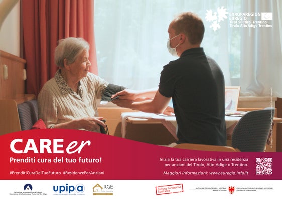 Lanciata in questi giorni dall'Euregio, nei suoi tre territori, la campagna “CAREer” sottolinea il valore del lavoro nelle residenze per anziani e delle professioni nel settore assistenziale (Fonte: Euregio)