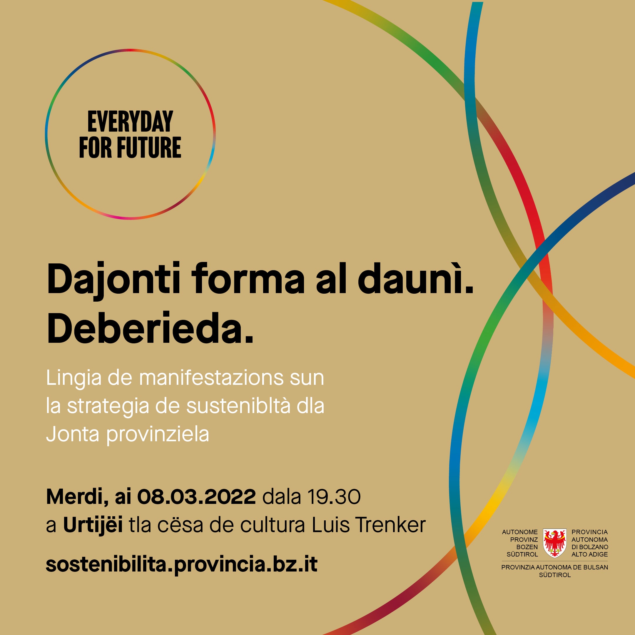 Ai 8 de merz scumëncia l tour per svilupé la strategia per n svilup sustenibl dla Jonta provinziela te Südtirol, che tol ite plu manifestazions. (Foto: OSP)