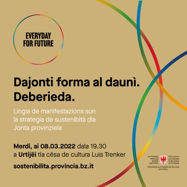 Ai 8 de merz scumëncia l tour per svilupé la strategia per n svilup sustenibl dla Jonta provinziela te Südtirol, che tol ite plu manifestazions. (Foto: OSP)