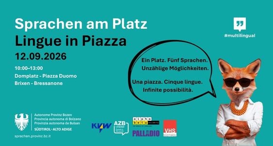 Il 12 settembre, nell’ambito della campagna di sensibilizzazione #multilingual, si terrà a Bressanone l’evento “Sprachen am Platz-Lingue in piazza”. In questa occasione, gli interessati potranno entrare in contatto con cinque diverse lingue. (Grafica: Ufficio Educazione permanente e lingue)