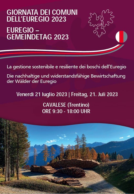 Il 21 luglio, la Giornata dei Comuni dell'Euregio 2023 sarà l’occasione per affrontare i problemi comuni che riguardano le zone boschive.